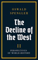 The Decline of the West 2 - The Decline of the West