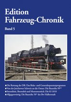 Edition Fahrzeug-Chronik Band 5