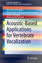 SpringerBriefs in Applied Sciences and Technology - Acoustic-Based Applications for Vertebrate Vocalization