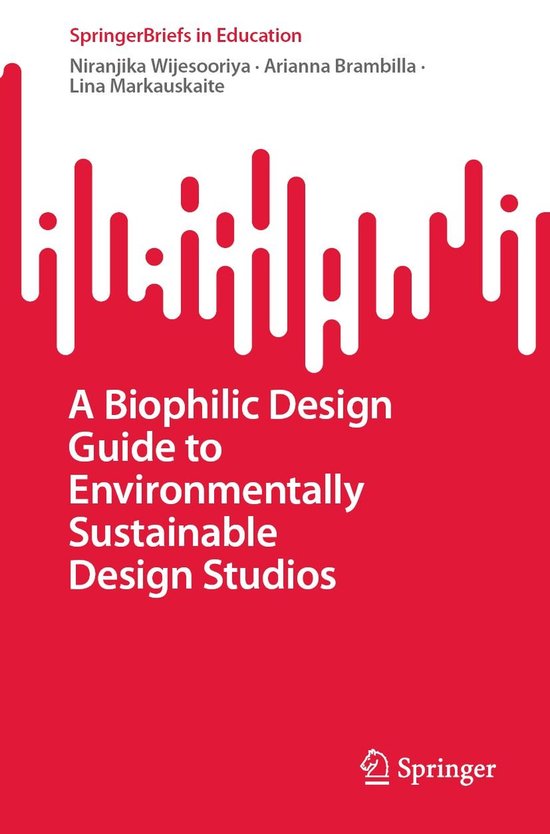 Education (R0) - A Biophilic Design Guide to Environmentally ... - cover