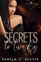 The Secrets Series 2 - Secrets To Live By