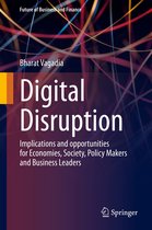 Future of Business and Finance - Digital Disruption