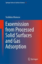 Springer Series in Surface Sciences 73 - Exoemission from Processed Solid Surfaces and Gas Adsorption