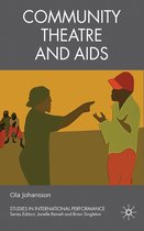 Studies in International Performance - Community Theatre and AIDS
