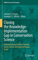 Wildlife Research Monographs 4 - Closing the Knowledge-Implementation Gap in Conservation Science