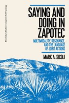 Bloomsbury Studies in Linguistic Anthropology- Saying and Doing in Zapotec