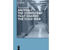 AN/FSQ-7: the computer that shaped the Cold War