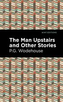 Mint Editions-The Man Upstairs and Other Stories