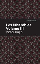 Mint Editions- Les Miserables Volume III