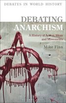 Debates in World History- Debating Anarchism