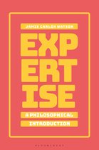 Expertise A Philosophical Introduction