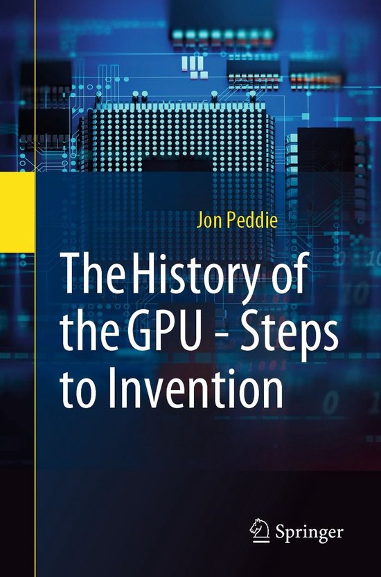 Computer Science (R0) - The History of the GPU - Steps to In ... - cover
