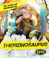 The World of Dinosaurs- Therizinosaurus