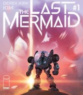 The Last Mermaid 1 - The Last Mermaid #1