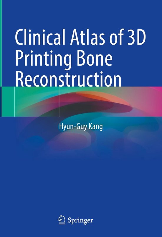 Clinical Atlas of 3D Printing Bone Reconstruction - cover