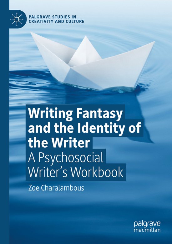 Writing Fantasy and the Identity of the Writer - cover