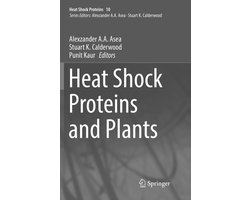 Heat Shock Proteins10- Heat Shock Proteins and Plants