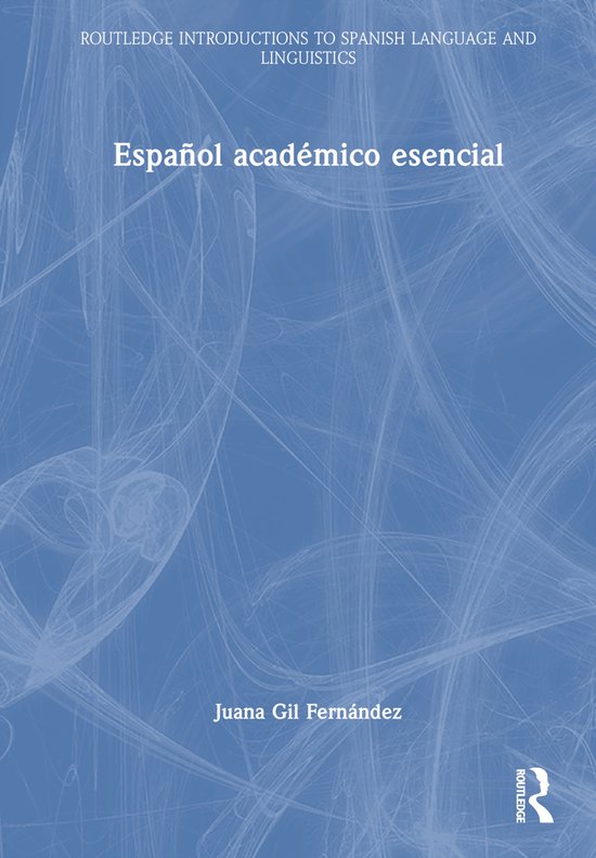 Routledge Introductions to Spanish Language and Linguistics- ... - cover
