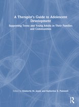 A Therapist’s Guide to Adolescent Development