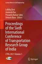 Lecture Notes in Civil Engineering- Proceedings of the Sixth International Conference of Transportation Research Group of India