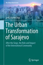 The Urban Book Series-The Urban Transformation of Sarajevo