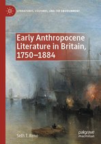 Early Anthropocene Literature in Britain 1750 1884