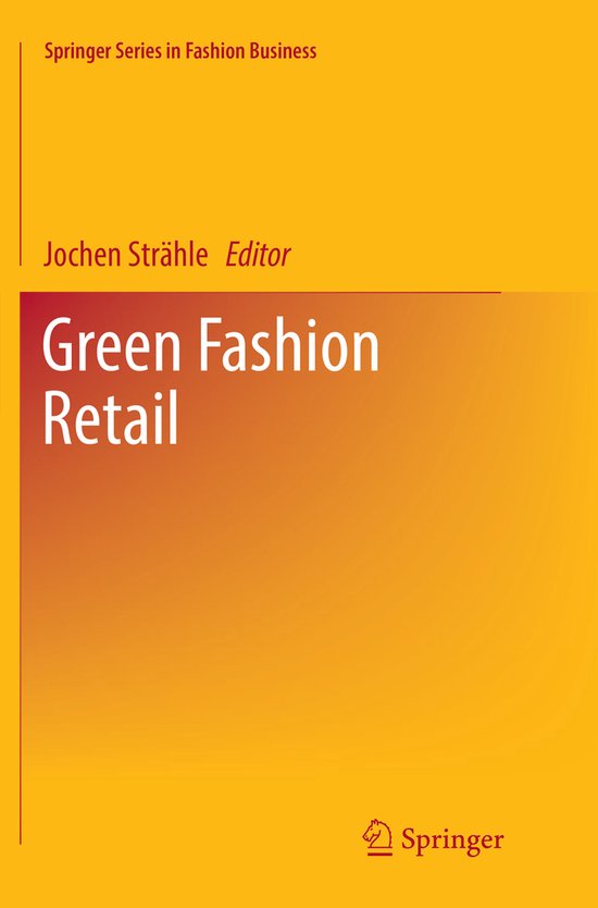 Springer Series in Fashion Business- Green Fashion Retail - cover