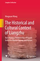 Liangzhu Civilization-The Historical and Cultural Context of Liangzhu