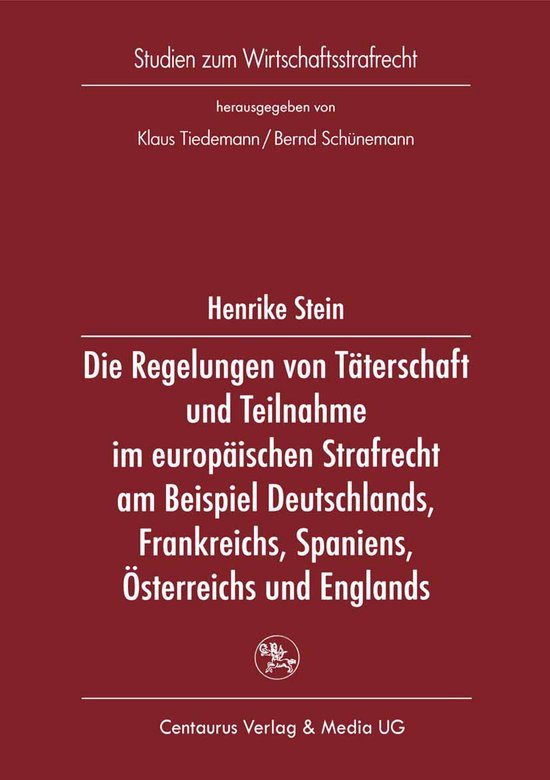 Die Regelung von Taeterschaft und Teilnahme im europaeischen ... - cover
