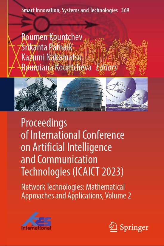 Smart Innovation, Systems and Technologies369- Proceedings of International Conference on Artificial Intelligence and Communication Technologies (ICAICT 2023)