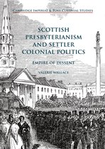 Cambridge Imperial and Post-Colonial Studies- Scottish Presbyterianism and Settler Colonial Politics