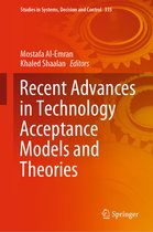 Recent Advances in Technology Acceptance Models and Theories