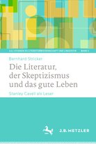 LiLi: Studien zu Literaturwissenschaft und Linguistik- Die Literatur, der Skeptizismus und das gute Leben