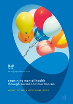 The Language of Mental Health- Examining Mental Health through Social Constructionism