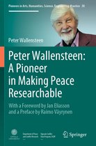 Peter Wallensteen A Pioneer in Making Peace Researchable
