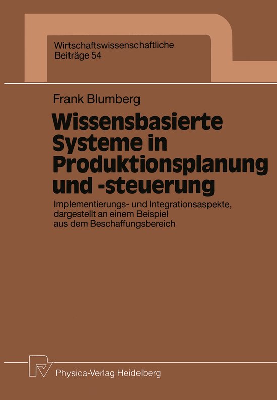 Wissensbasierte Systeme in Produktionsplanung Und -steuerung - cover