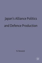 St Antony's Series- Japan's Alliance Politics and Defence Production