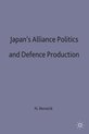 St Antony's Series- Japan's Alliance Politics and Defence Production