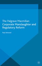 Crime Prevention and Security Management- Corporate Manslaughter and Regulatory Reform