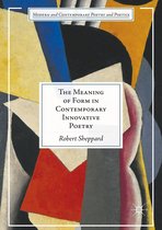 Modern and Contemporary Poetry and Poetics-The Meaning of Form in Contemporary Innovative Poetry