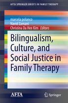 Bilingualism Culture and Social Justice in Family Therapy