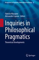 Inquiries in Philosophical Pragmatics