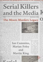 Palgrave Studies in Crime, Media and Culture- Serial Killers and the Media