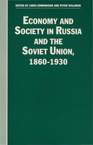 Studies in Russia and East Europe- Economy and Society in Russia and the Soviet Union, 1860–1930