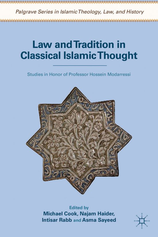 Law And Tradition In Classical Islamic Thought - cover