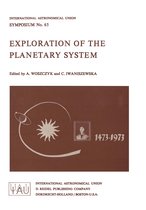 International Astronomical Union Symposia- Exploration of the Planetary System