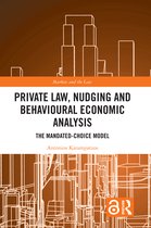 Markets and the Law- Private Law, Nudging and Behavioural Economic Analysis