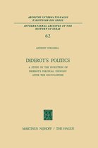 International Archives of the History of Ideas / Archives Internationales d'Histoire des Idees- Diderot’s Politics