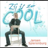 Jeroen Spierenburg - Zij is Zo Cool (2 Track CDSingle)
