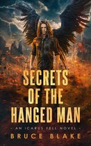 Icarus Fell Urban Fantasy 3 - Secrets of the Hanged Man